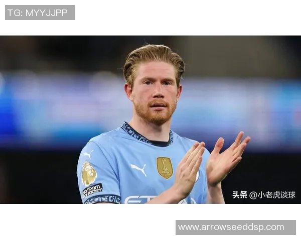 凯文德布劳内的足球哲学如何影响传球进攻之外的场上决策与团队协作